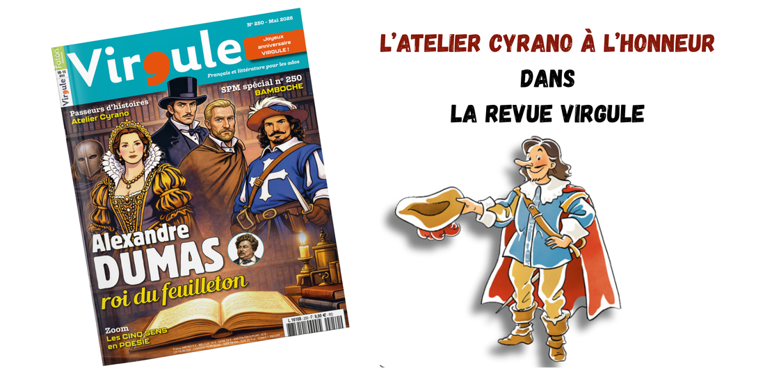 L'Atelier Cyrano dans Virgule, la première revue jeunesse sur la littérature